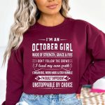 October Girl Unstoppable By Choice – Sweatshirt & Hoodie – Cozy & Soft