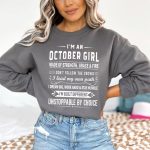 October Girl Unstoppable By Choice – Sweatshirt & Hoodie – Cozy & Soft