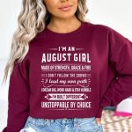 August Girl Unstoppable By Choice – Sweatshirt & Hoodie – Cozy & Soft