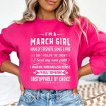 March Girl Unstoppable By Choice – Sweatshirt & Hoodie – Cozy & Soft