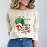 Dear Santa No Regrets – Sweatshirt & Hoodie