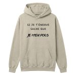 HOODIE SI JE TENERVE