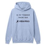 HOODIE SI JE TENERVE