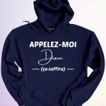 HOODIE / APPELEZ MOI DIEU