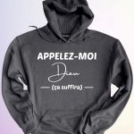 HOODIE APPELEZ MOI DIEU