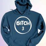 HOODIE BITCH3