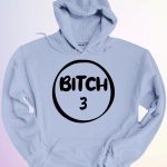 HOODIE BITCH3