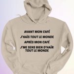 HOODIE AVANT APRES MON CAFE