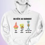 HOODIE DU REVE AU BURNOUT