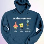HOODIE DU REVE AU BURNOUT