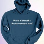 HOODIE UN RIEN MEMERVEILLE