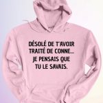 HOODIE JE PENSAIS QUE TU SAVAIS
