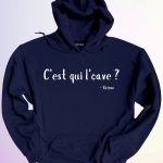 HOODIE  CEST QUI LCAVE