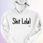 HOODIE SHIT LOLA