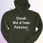 HOODIE / STEAK BLE DINDE PATATES