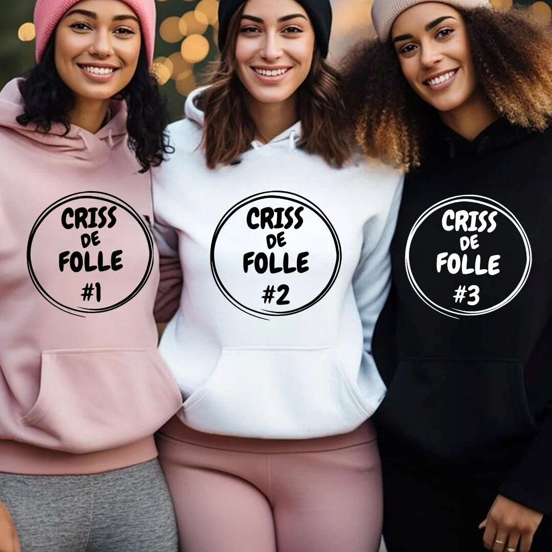 HOODIE / TRIO CRISS DE FOLLE