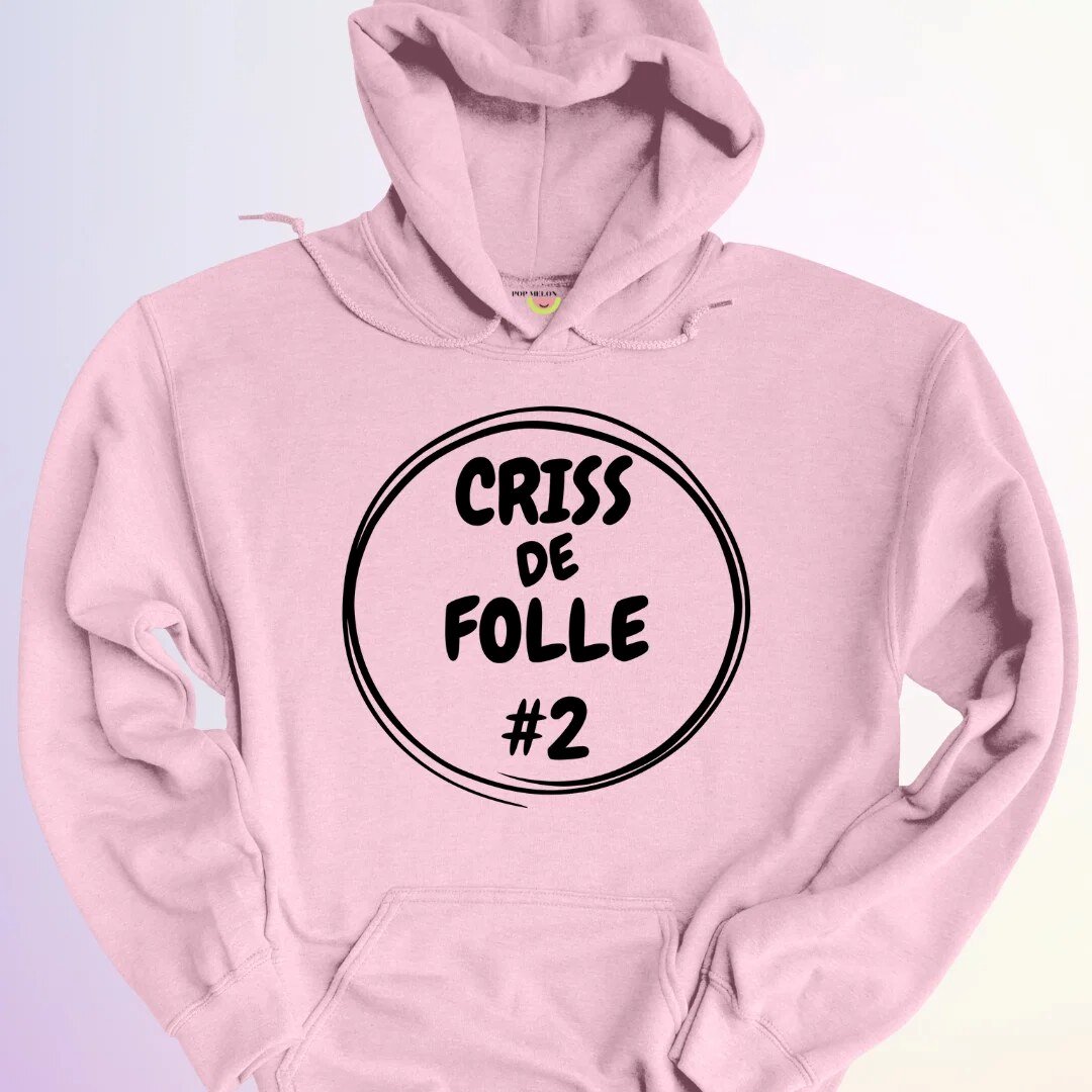HOODIE / TRIO CRISS DE FOLLE 10 HOODIE / TRIO CRISS DE FOLLE